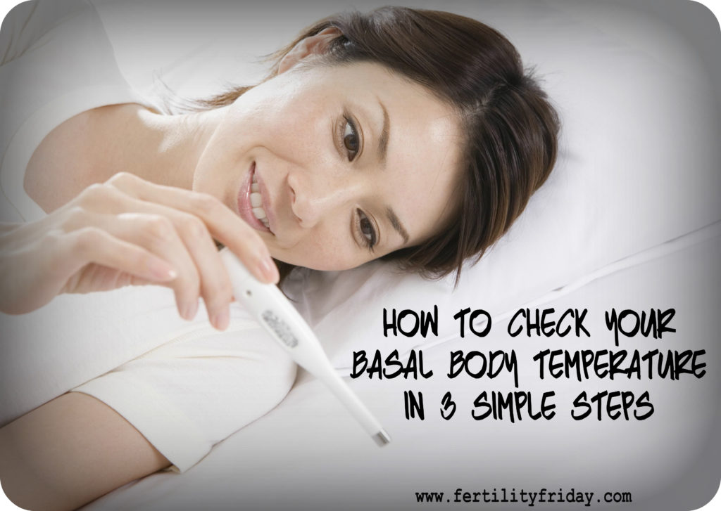 How To Check Your Basal Body Temperature in 3 Simple Steps | Fertility